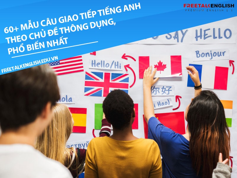 Tiếng Anh Cho Người Đi Làm: Tổng Hợp Mẫu Câu Giao Tiếp Theo Chủ Đề Thông Dụng Nhất – Từ “Xã Giao” Đến “Chuyên Sâu” (Bách Khoa Toàn Thư 2026)