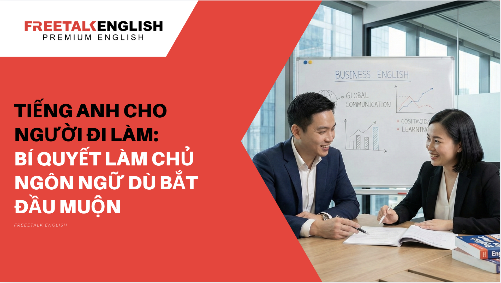Tiếng Anh Cho Người Đi Làm: Học Ngành Tổ Chức Và Quản Lý Có Cần Giỏi Tiếng Anh Không? – Tấm Vé Thông Hành Để Trở Thành “Đạo Diễn” Triệu Đô Hay Mãi Là “Thợ Chạy Việc”?